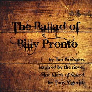 The Ballad of Billy Pronto